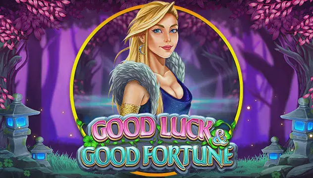 Good luck good fortune